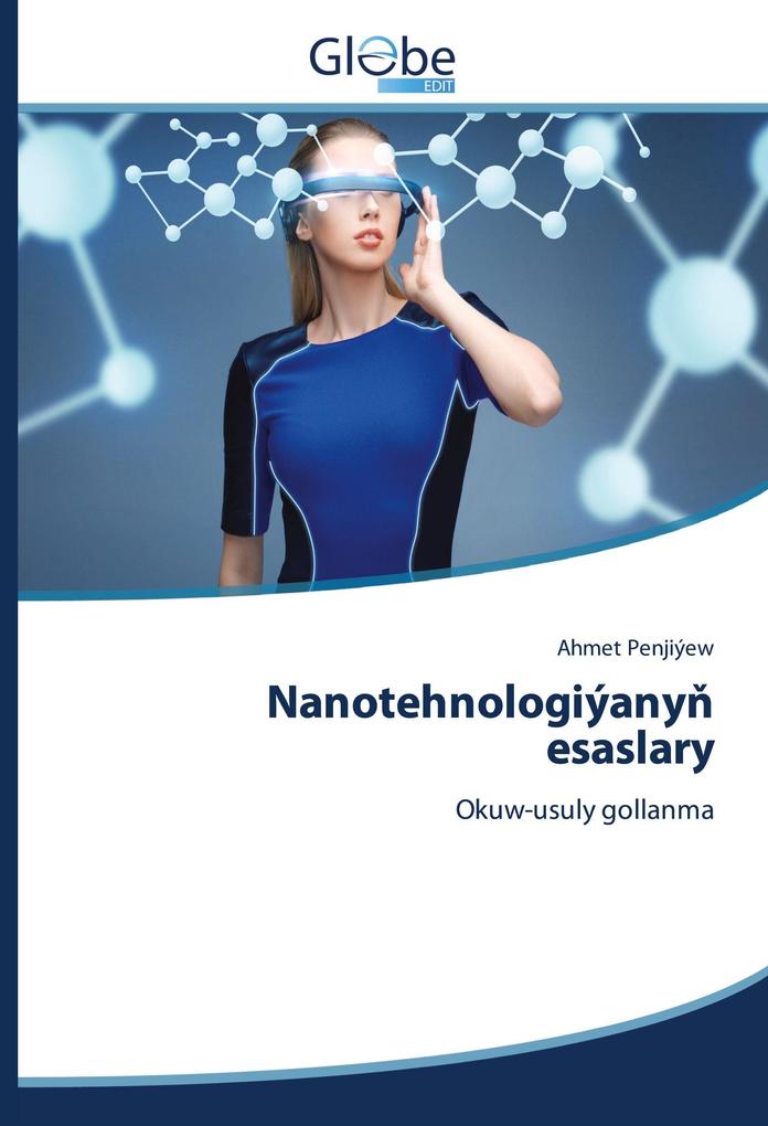 Nanotehnologiýany esaslary