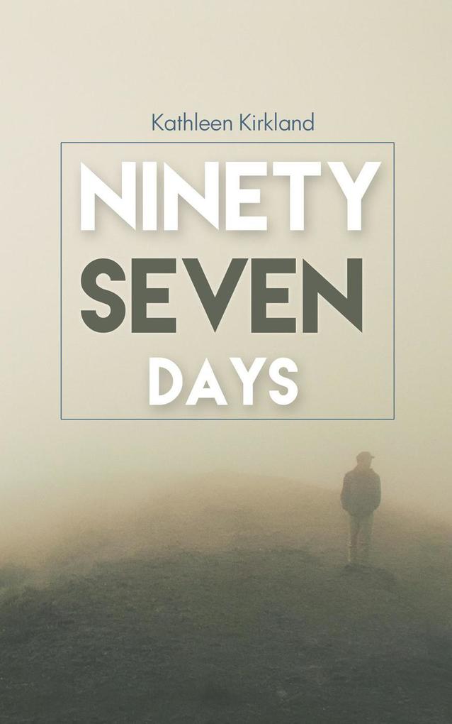 Ninety Seven Days
