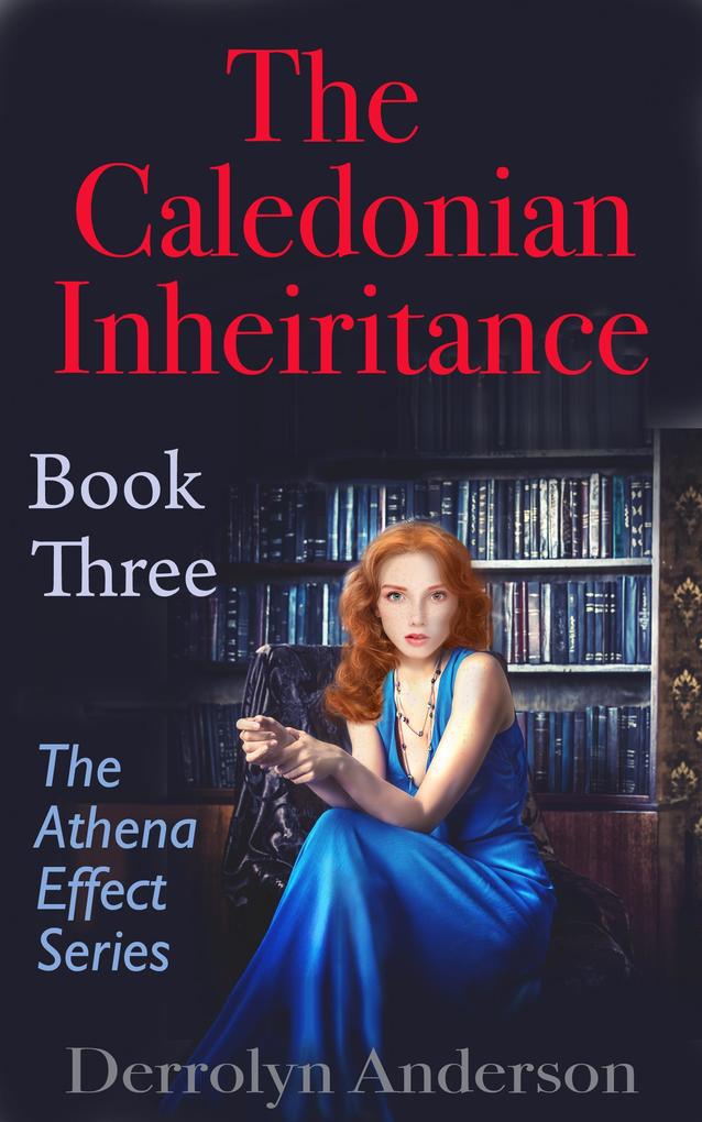 The Caledonian Inheritance (The Athena Effect #3)