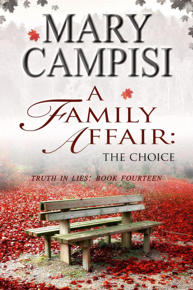 A Family Affair: The Choice (Truth in Lies #14)