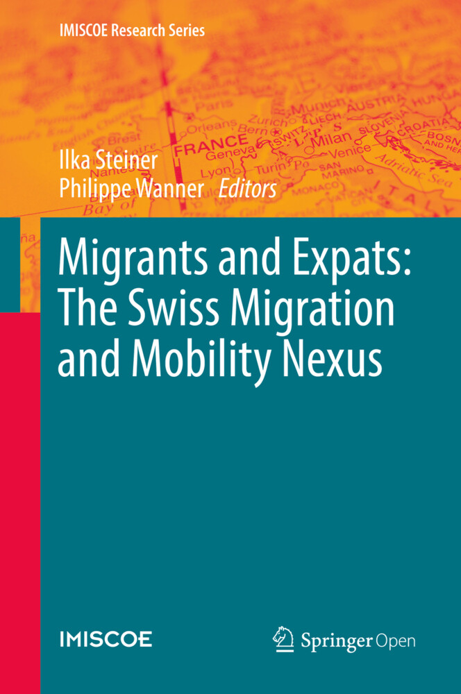 Migrants and Expats: The Swiss Migration and Mobility Nexus