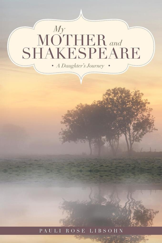 My Mother and Shakespeare