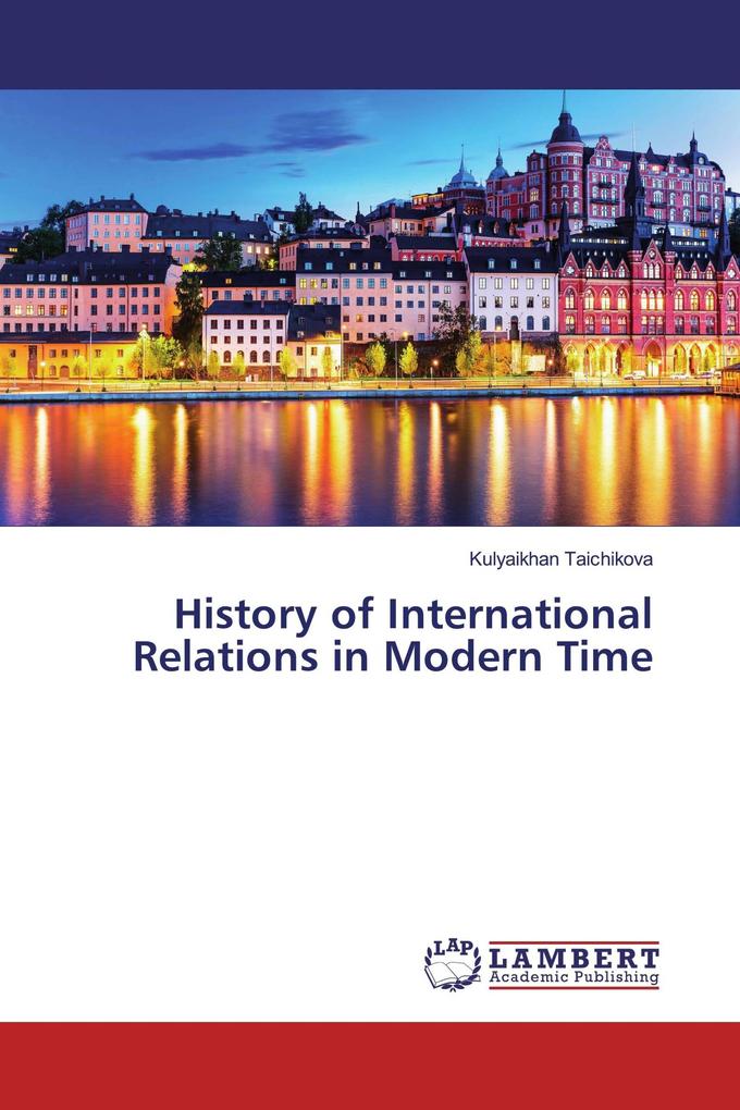 History of International Relations in Modern Time