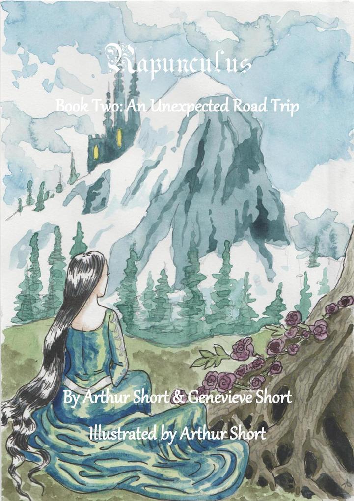 Rapunculus Book 2: An Unexpected Road Trip (The Rapunculus Series #2)