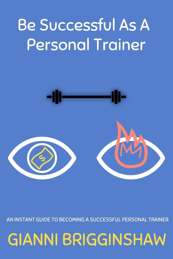 Be Succesful As A Personal Trainer
