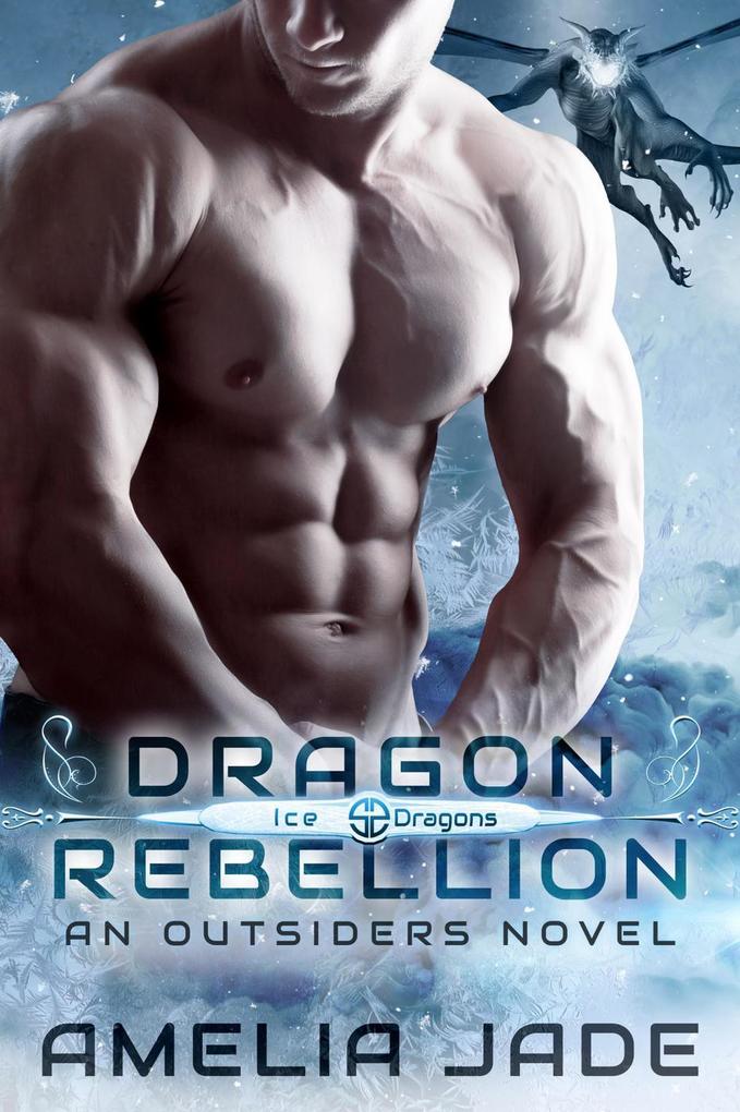 Dragon Rebellion (Ice Dragons #3)
