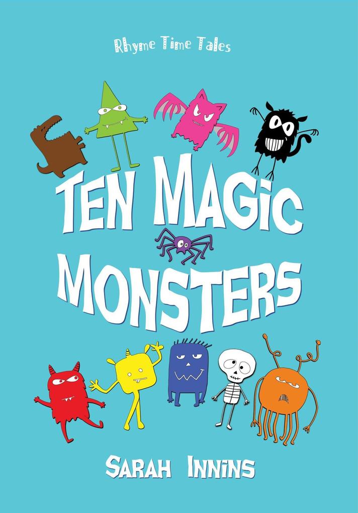 Ten Magic Monsters (Rhyme Time Tales #1)
