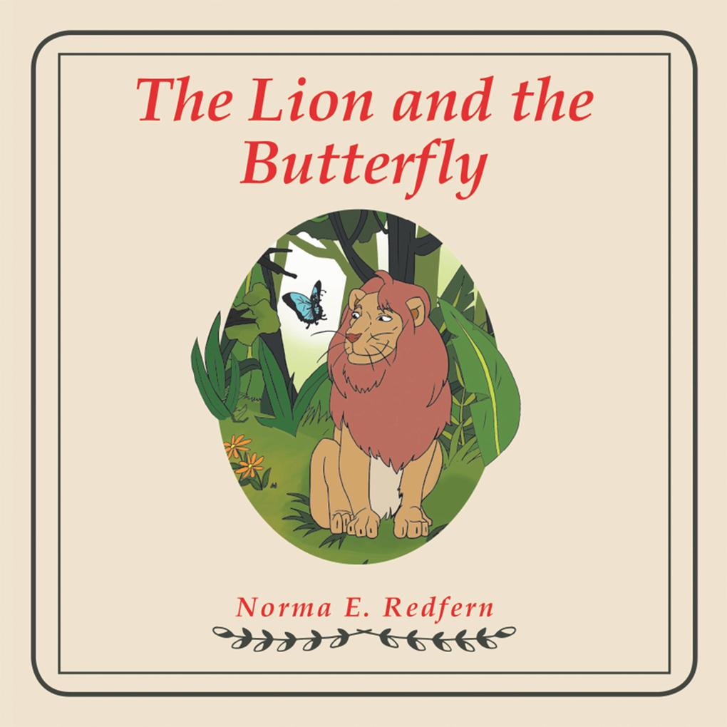 The Lion and the Butterfly