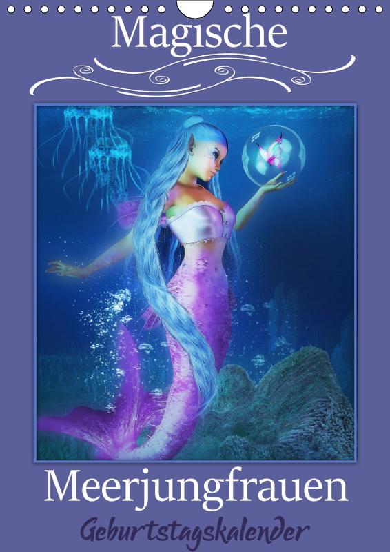 Magische Meerjungfrauen (Wandkalender immerwährend DIN A4 hoch)