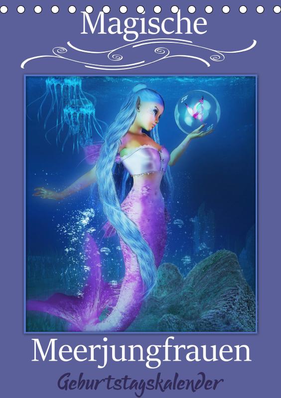 Magische Meerjungfrauen (Tischkalender immerwährend DIN A5 hoch)