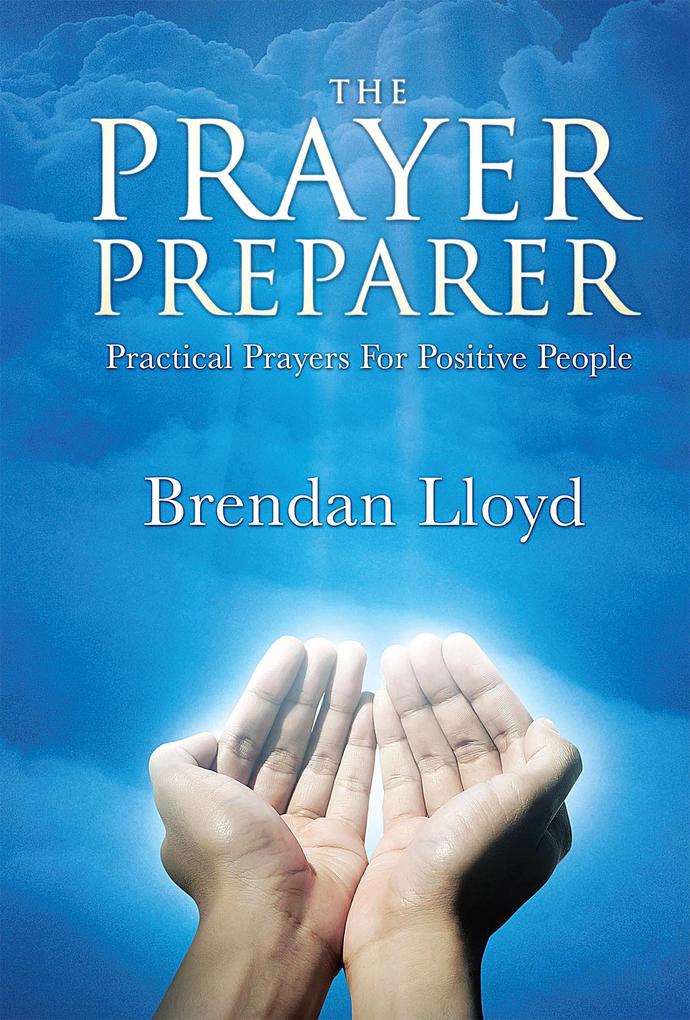 The Prayer Preparer