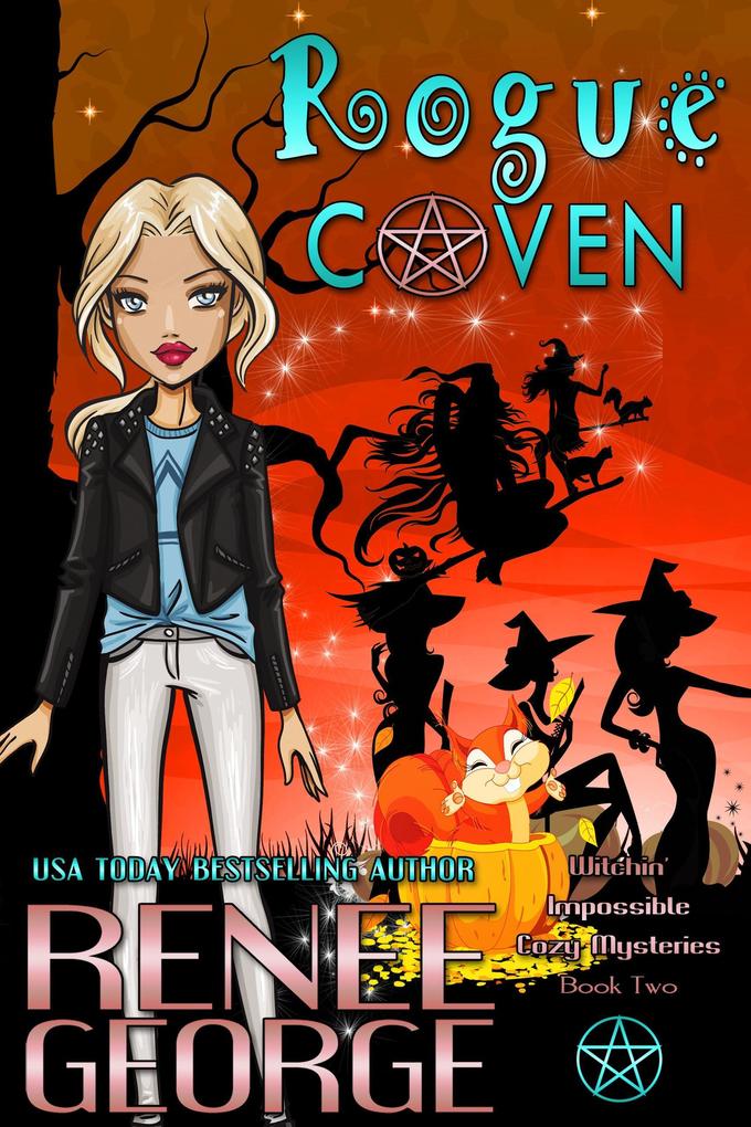 Rogue Coven (Witchin‘ Impossible Cozy Mysteries #2)