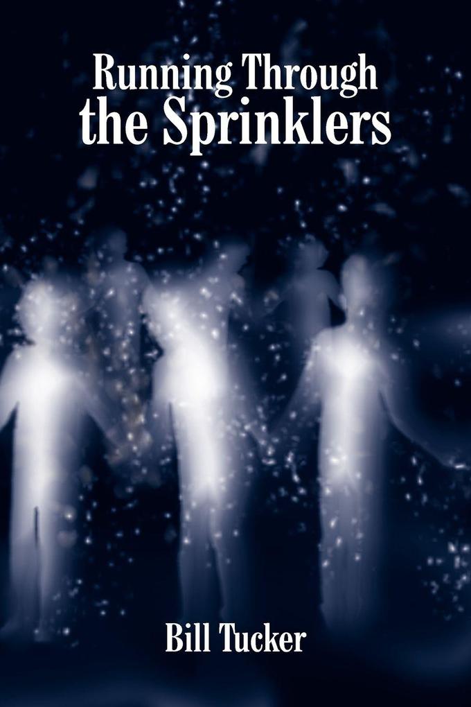 Running Through the Sprinklers