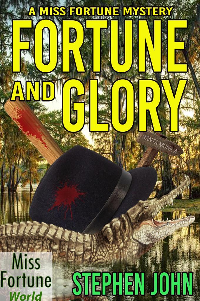 Fortune and Glory (Miss Fortune World #2)