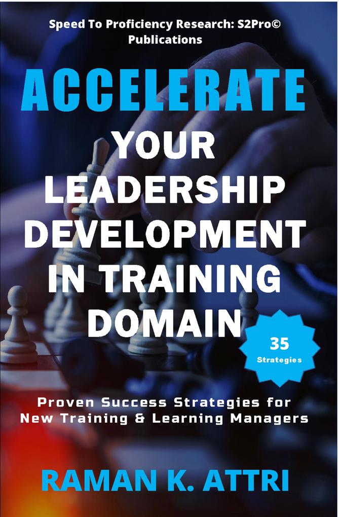 Accelerate Your Leadership Development in Training Domain
