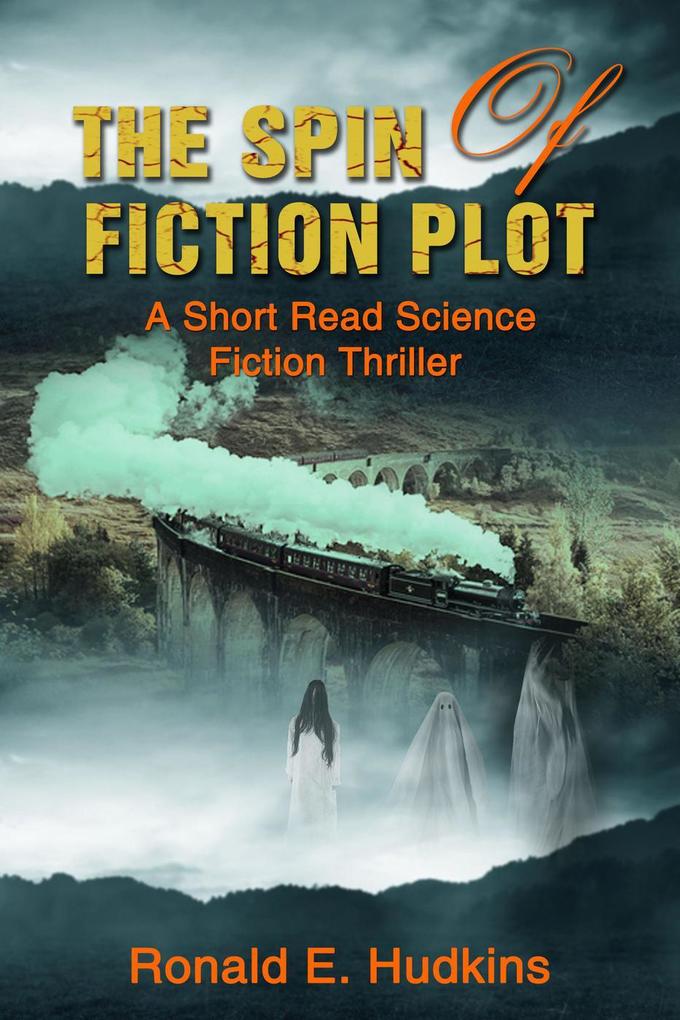 The Spin of Fiction Plot (Science Fiction Adventure)