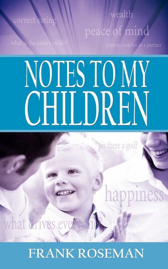Notes to My Children