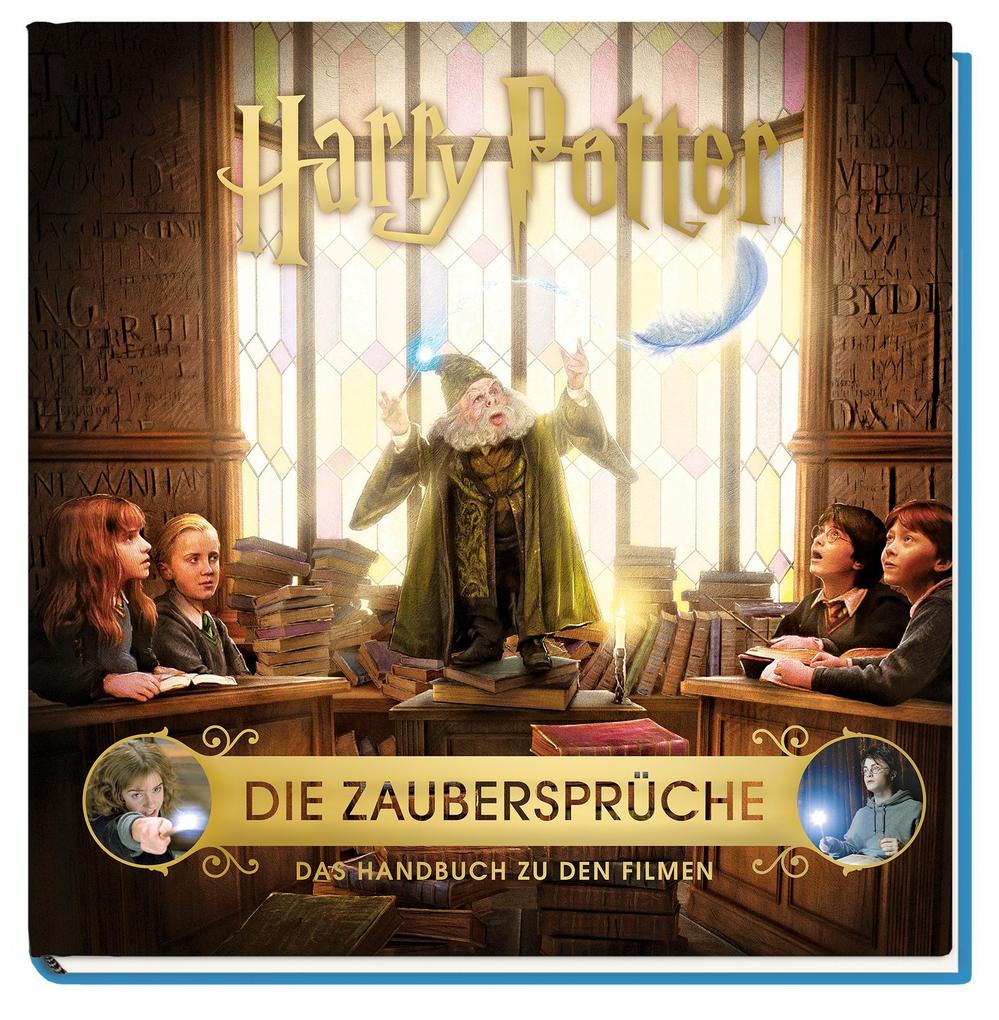 Harry Potter Die Zaubersprüche Das Handbuch zu den Filmen (Buch (gebunden)), Jody Revenson, J