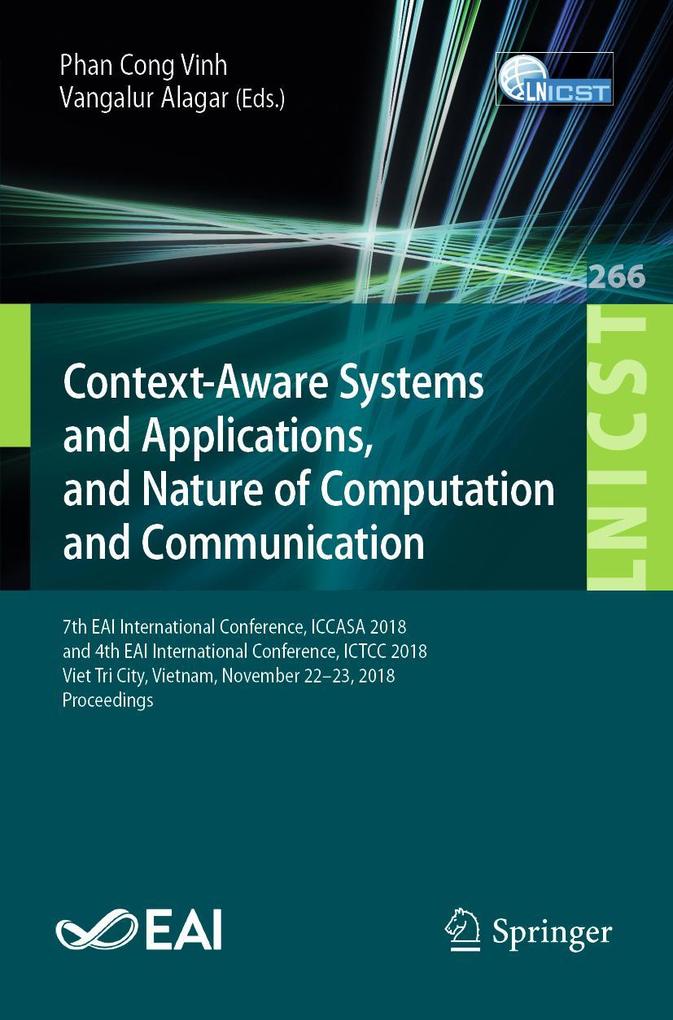 Context-Aware Systems and Applications and Nature of Computation and Communication