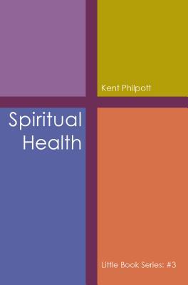 Spiritual Health: Little Book Series