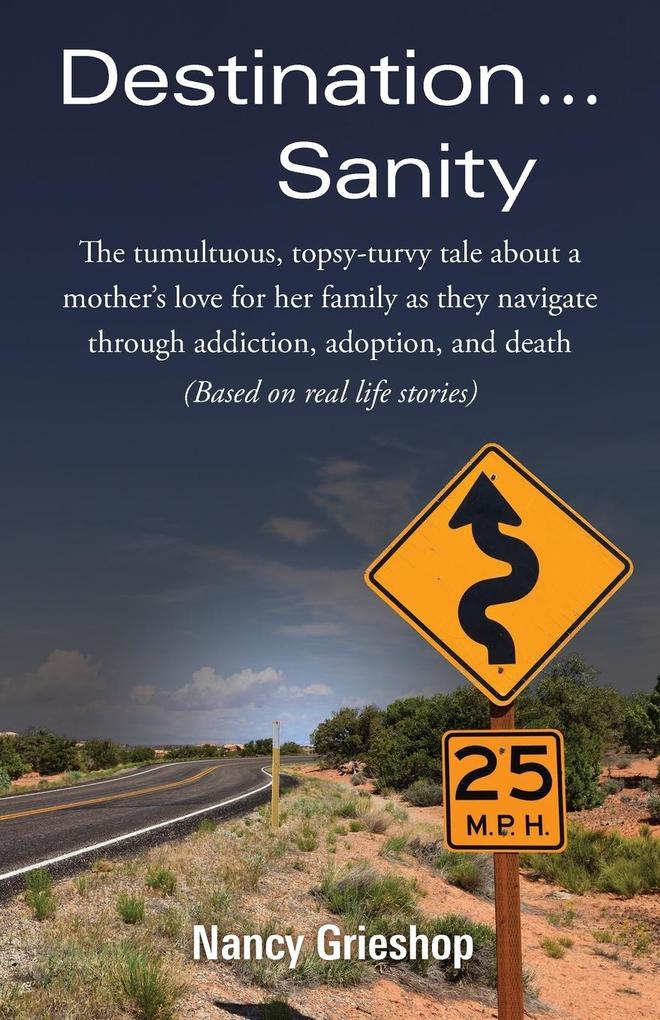 Destination...Sanity