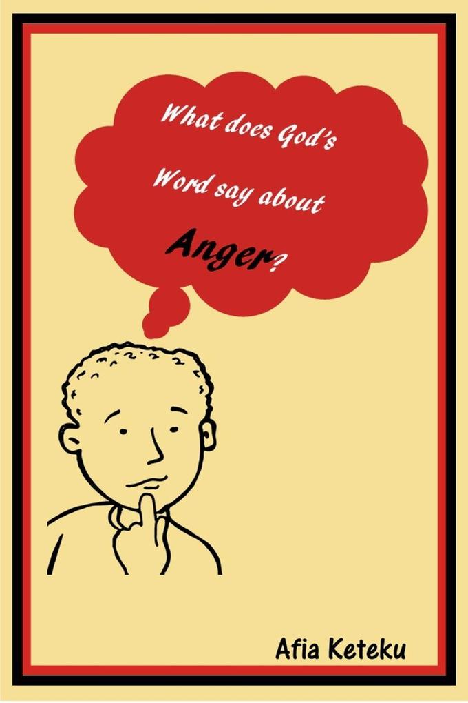 What does God's Word say about anger?