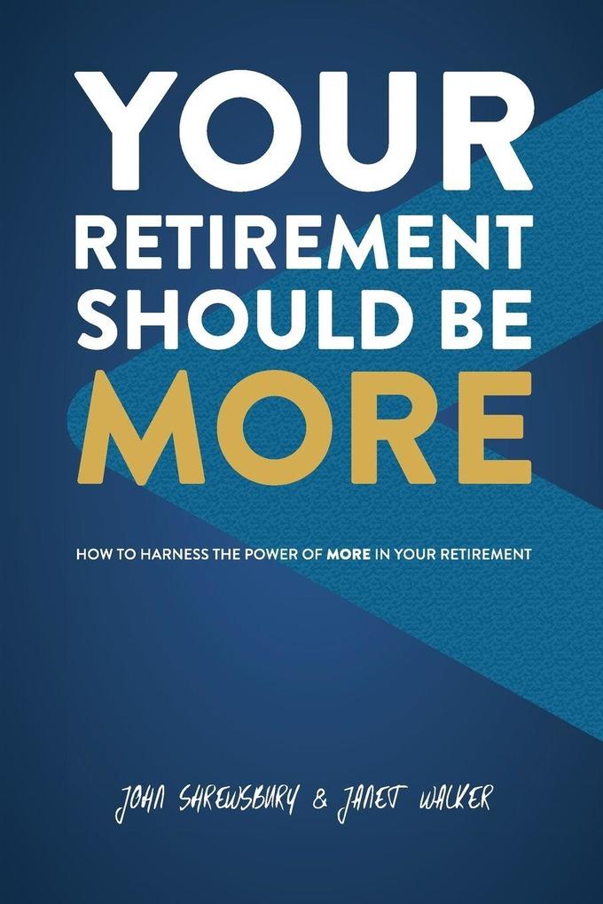 Your Retirement Should Be More