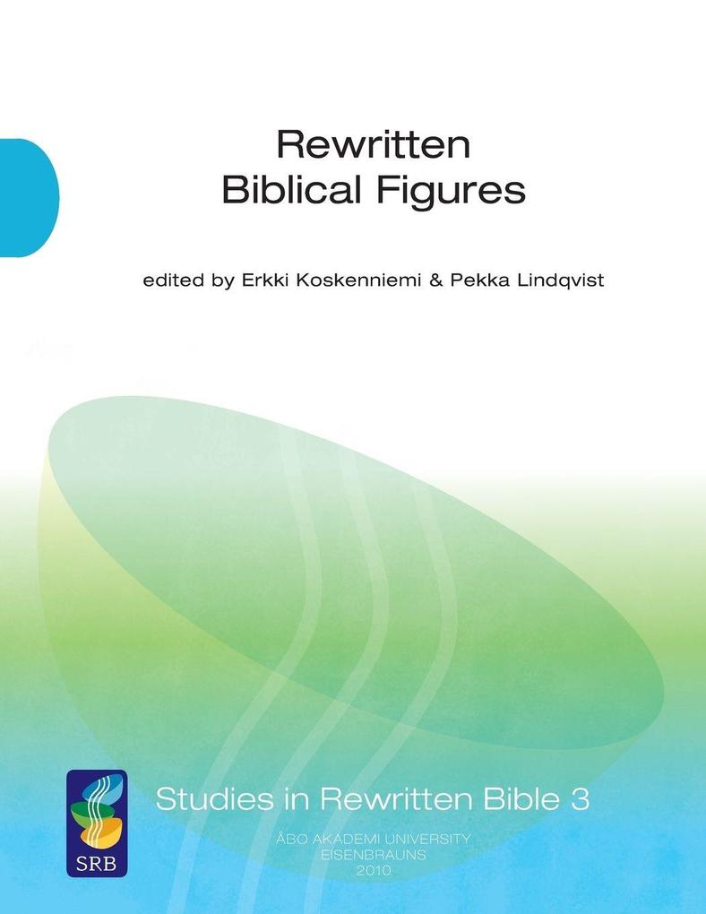Rewritten Biblical Figures