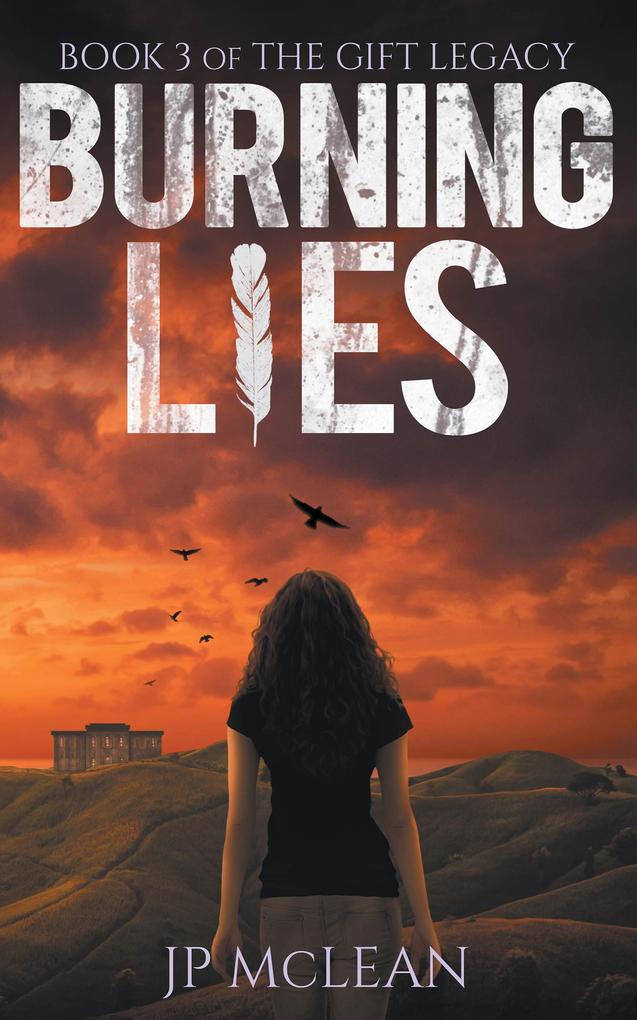 Burning Lies (The Gift Legacy #3)