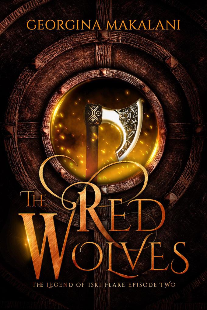 The Red Wolves (The Legend of Iski Flare #2)