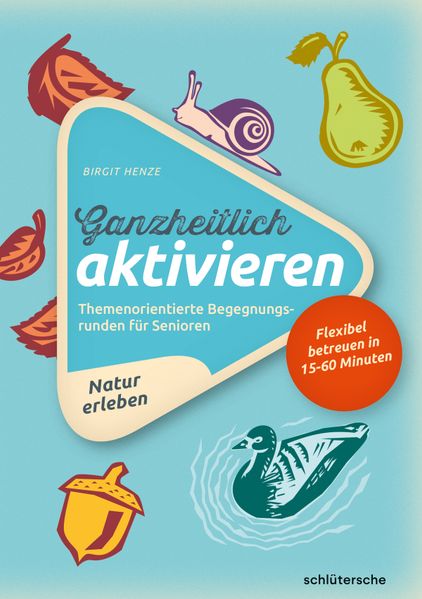 Ganzheitlich aktivieren 3 Natur erleben.Bd.3