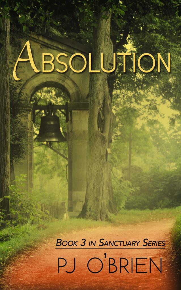 Absolution: Sanctuary Book 3