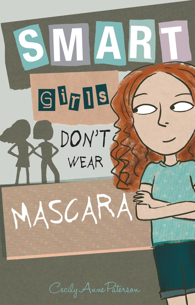 Smart Girls Don‘t Wear Mascara