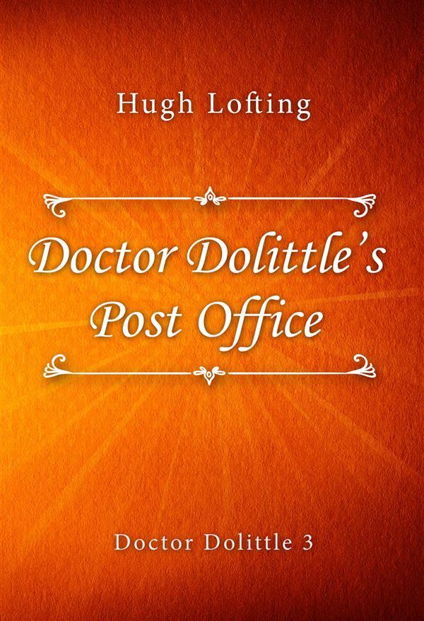 Doctor Dolittle‘s Post Office