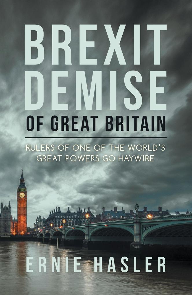 Brexit Demise of Great Britain