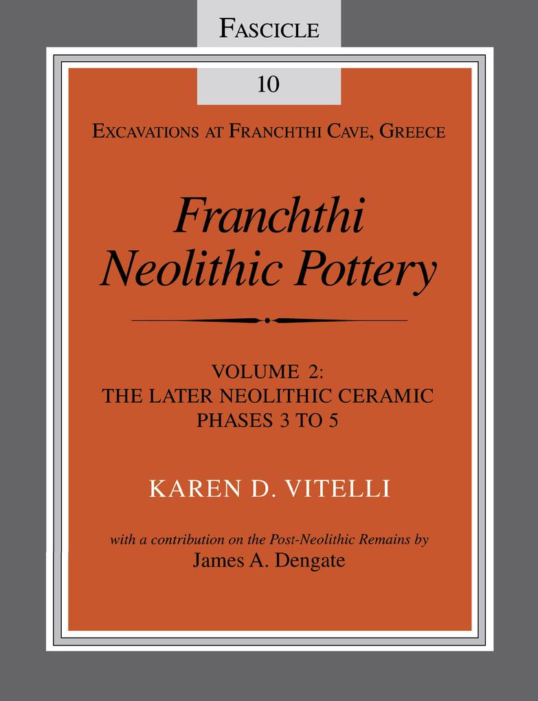 Franchthi Neolithic Pottery Volume 2 vol. 2