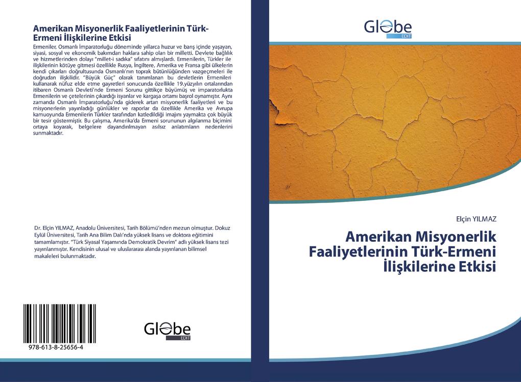 Amerikan Misyonerlik Faaliyetlerinin Türk-Ermeni likilerine Etkisi