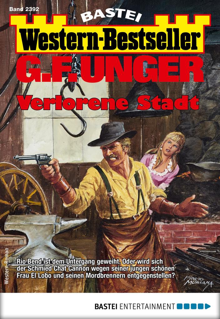 G. F. Unger Western-Bestseller 2392