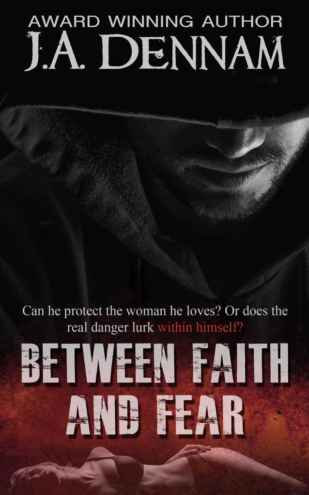 Between Faith and Fear (Captive #2)