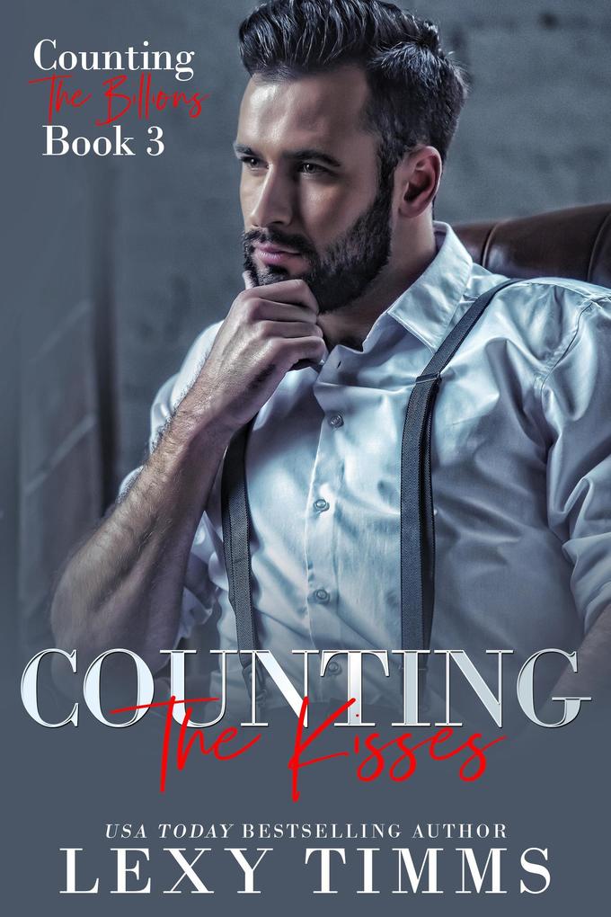 Counting the Kisses (Counting the Billions #3)