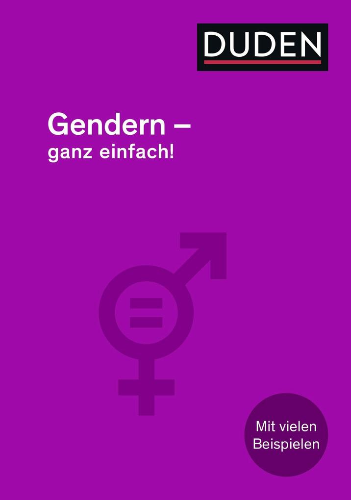Gendern - Ganz einfach! - Gabriele Diewald/ Anja Steinhauer