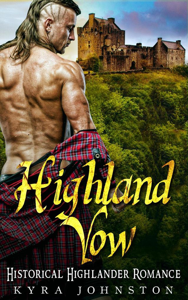 Highland Vow - Historical Highlander Romance