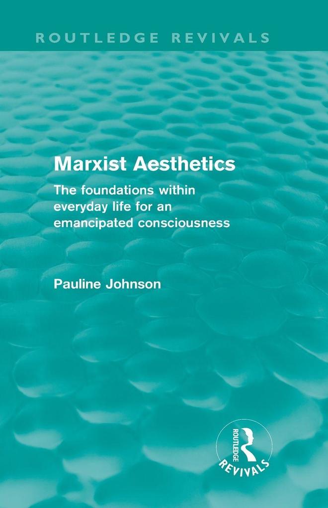 Marxist Aesthetics (Routledge Revivals)