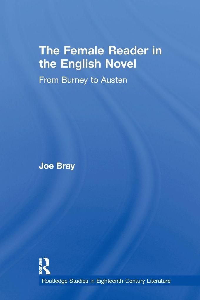 The Female Reader in the English Novel