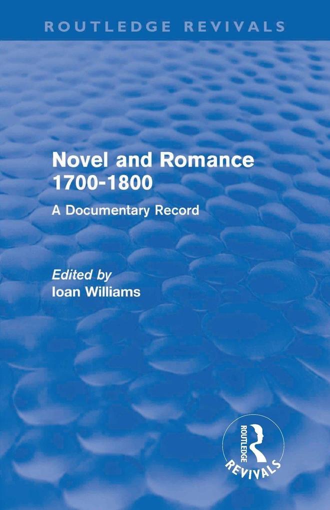 Novel and Romance 1700-1800 (Routledge Revivals)