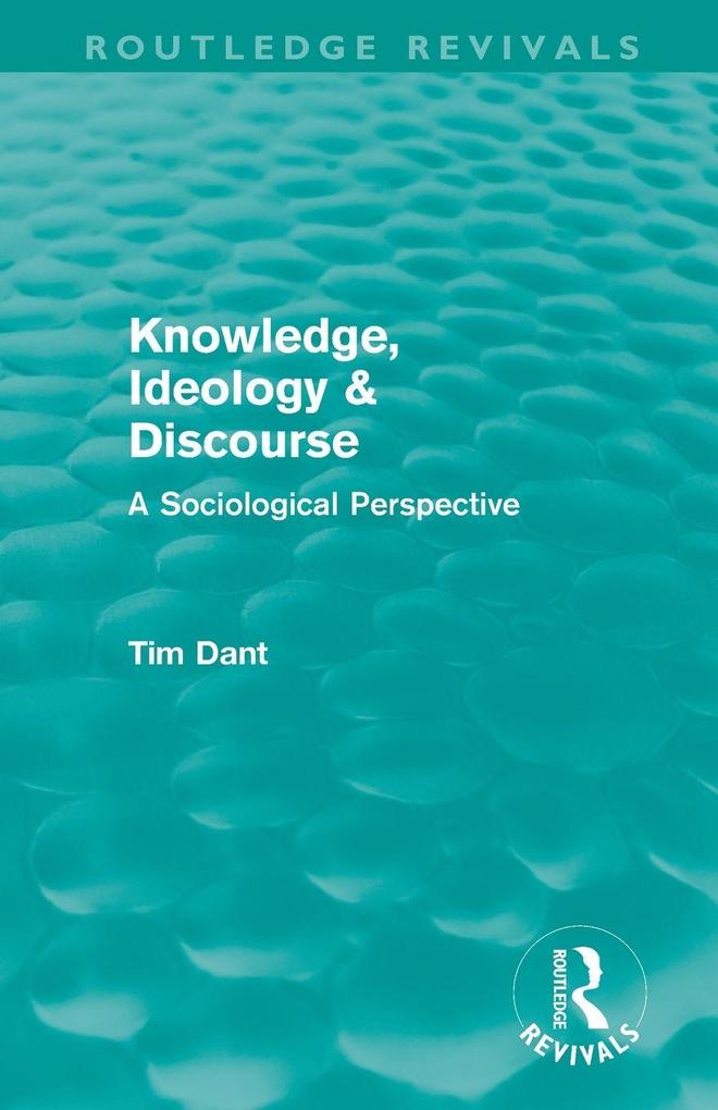 Knowledge Ideology & Discourse