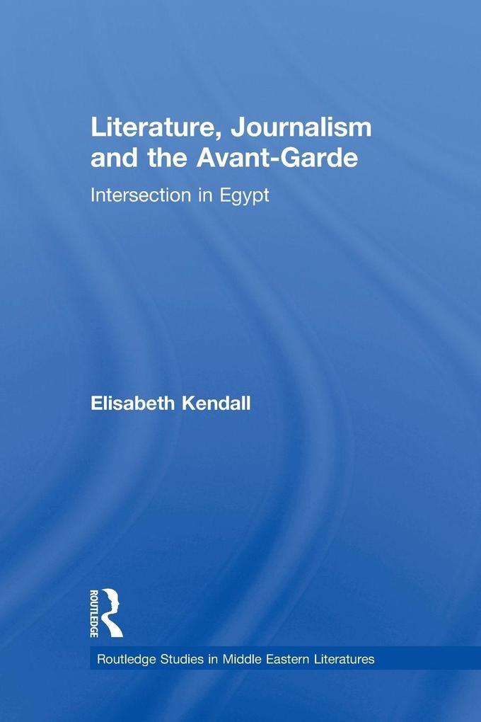 Literature Journalism and the Avant-Garde