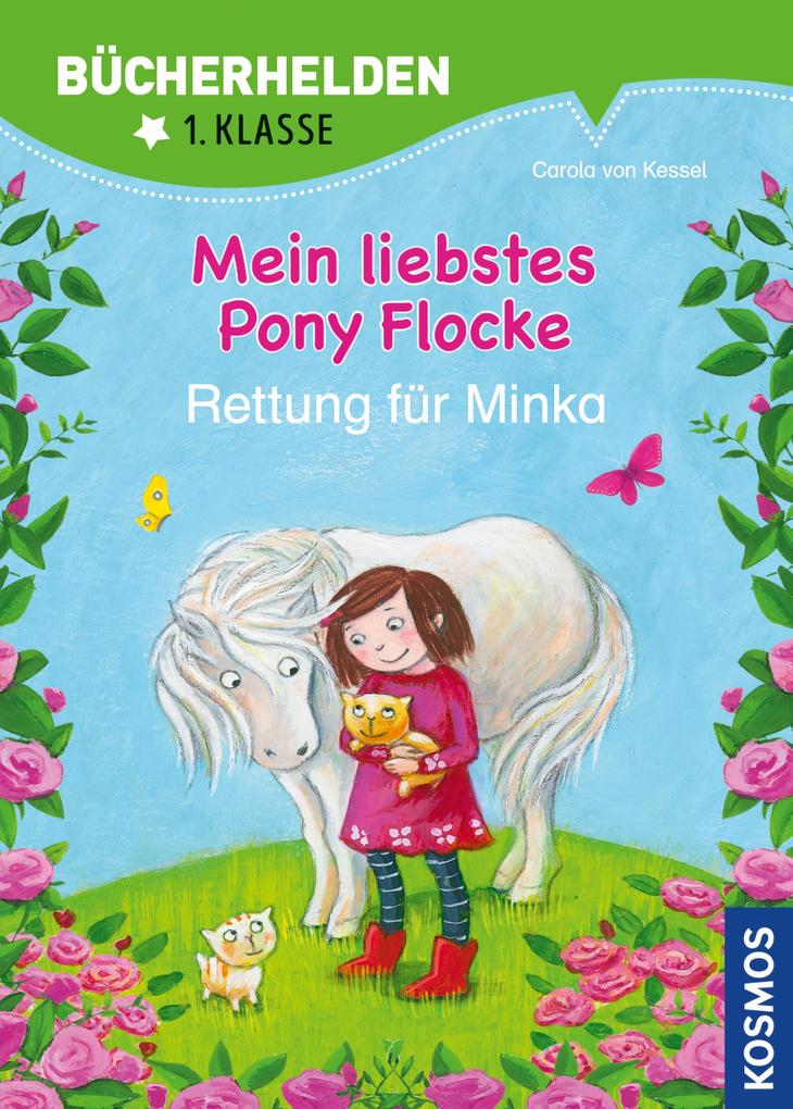 Mein liebstes Pony Flocke Bücherhelden Rettung für Minka