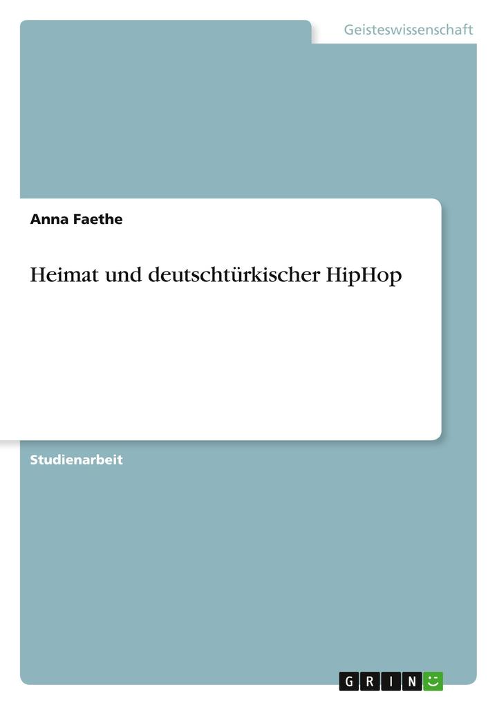 Heimat und deutschtürkischer HipHop