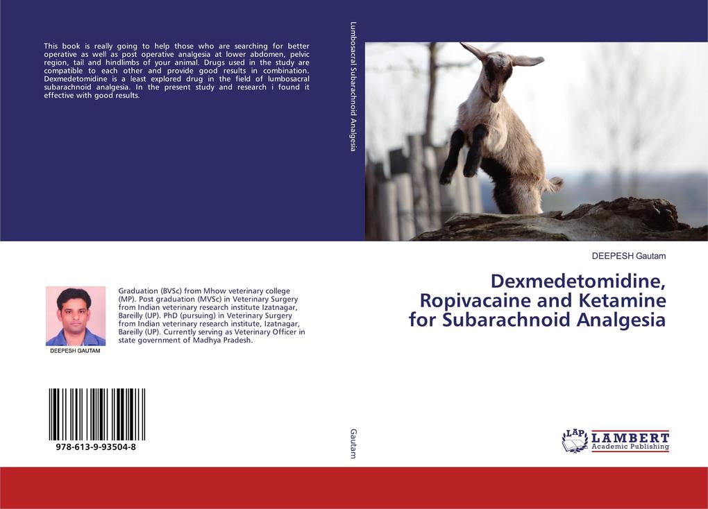 Dexmedetomidine Ropivacaine and Ketamine for Subarachnoid Analgesia